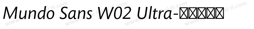 Mundo Sans W02 Ultra字体转换